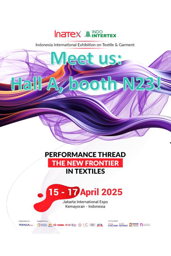 展會(huì)預(yù)告丨INATEX 2025 第二十一屆印尼國(guó)際紡織面輔料展